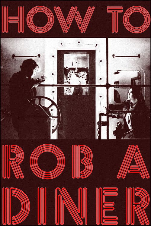 How To Rob a Diner poster
