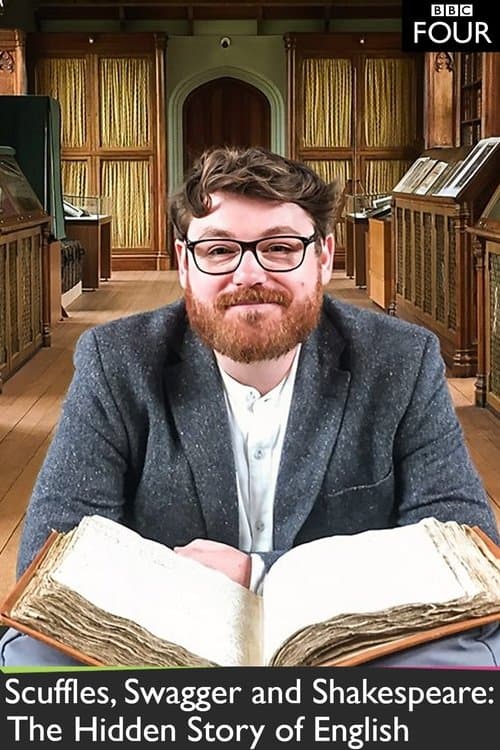 Scuffles, Swagger and Shakespeare: The Hidden Story of English poster