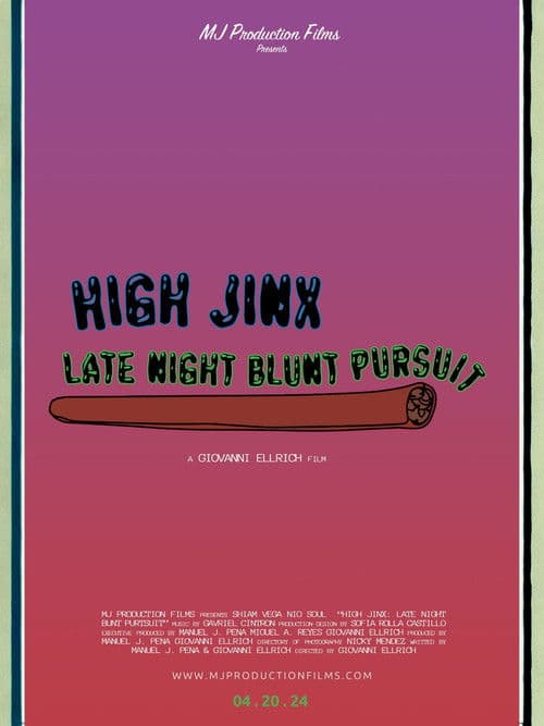 High Jinx : Late Night Blunt Pursuit poster