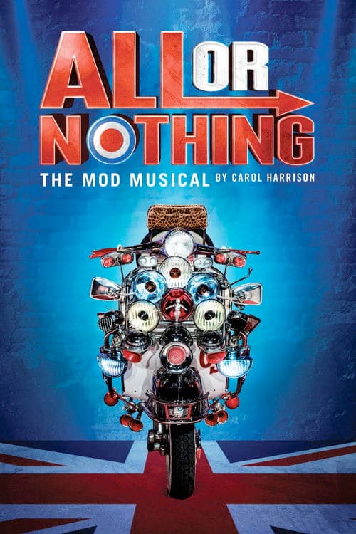 All Or Nothing: The Mod Musical poster