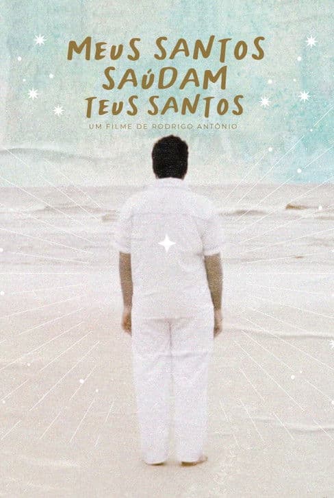 Meus Santos Saúdam Teus Santos poster