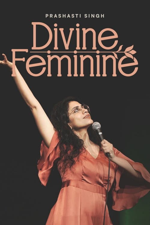 Prashasti Singh: Divine Feminine poster