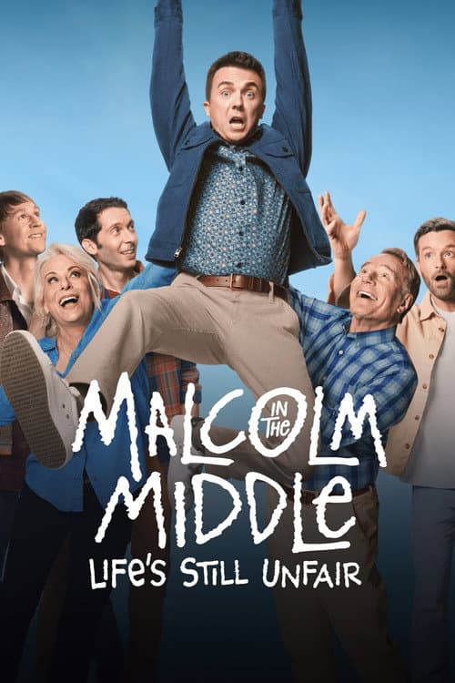 Malcolm in the Middle: Life's Still Unfair poster