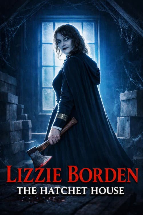 Lizzie Borden: The Hatchet House poster