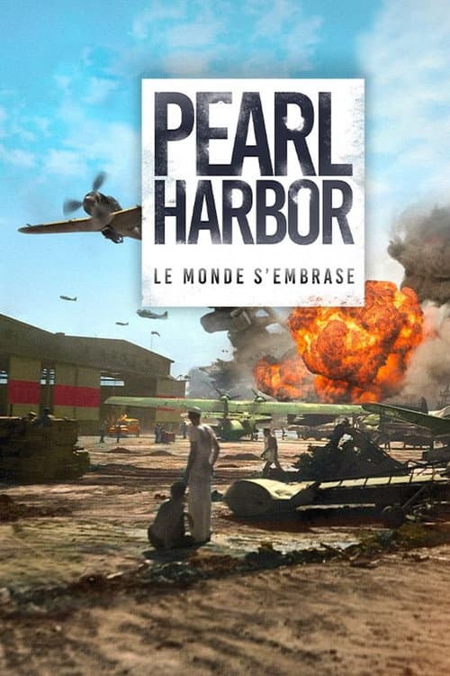 Pearl Harbor: The world on fire poster