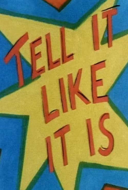 Tell It Like It Is poster