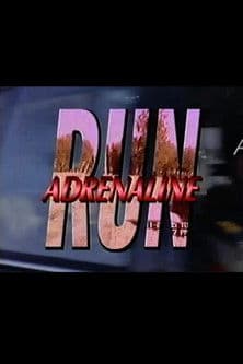 Adrenaline Run poster