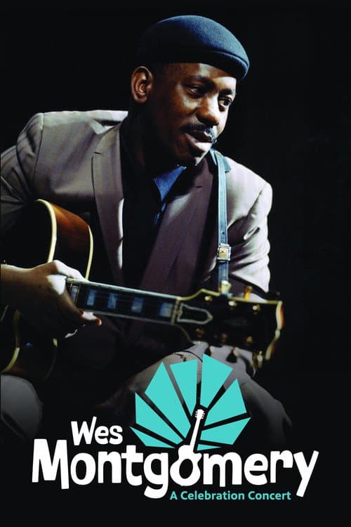 Wes Montgomery: A Celebration Concert poster