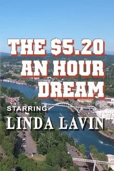 The $5.20 an Hour Dream poster