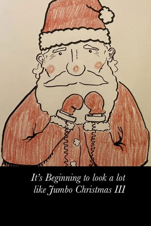 It's beginning to look a lot like Jumbo Christmas III poster