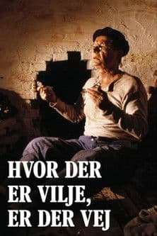 Hvor der er vilje, er der vej poster