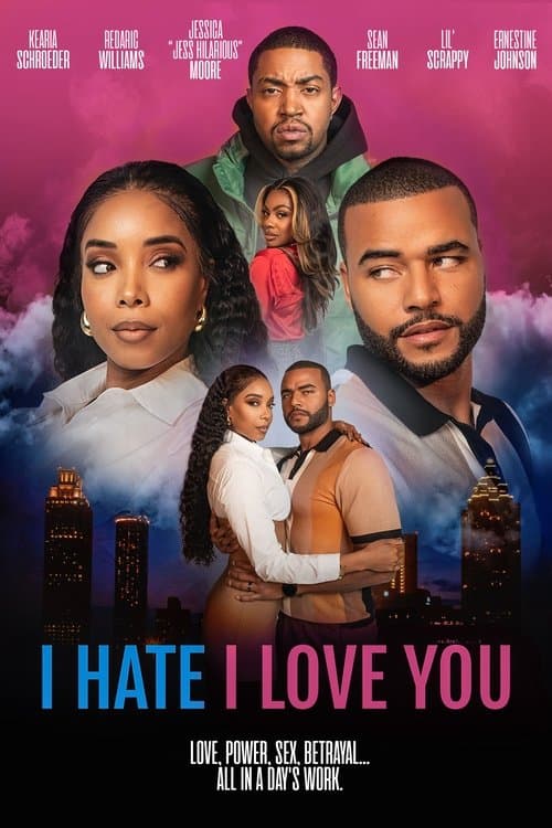 I Hate I Love You poster