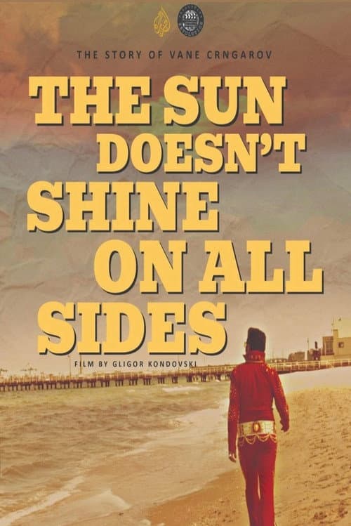 The Sun Doesn’t Shine On All Sides poster