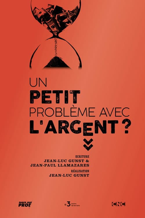 Un petit problème avec l'argent ? poster