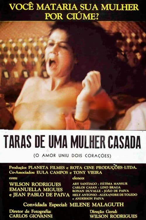 Taras de uma Mulher Casada: O Amor Uniu Dois Corações poster