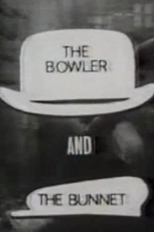 The Bowler and the Bunnet poster