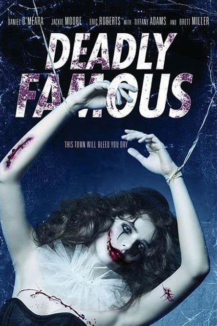 Deadly Famous poster