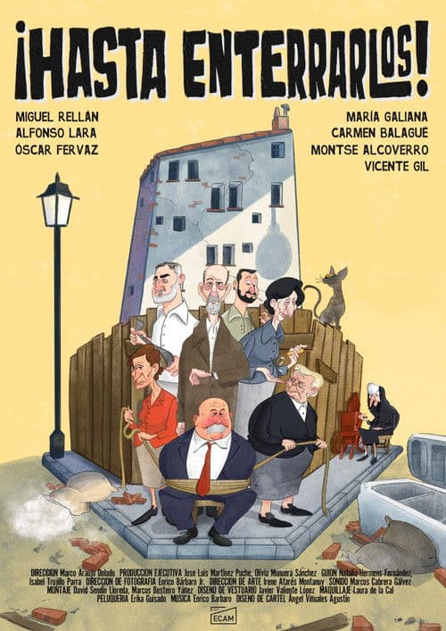 ¡Hasta enterrarlos! poster