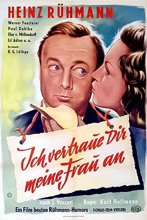 Ich vertraue Dir meine Frau an poster