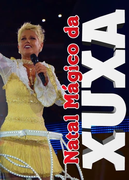 Natal Mágico da Xuxa poster