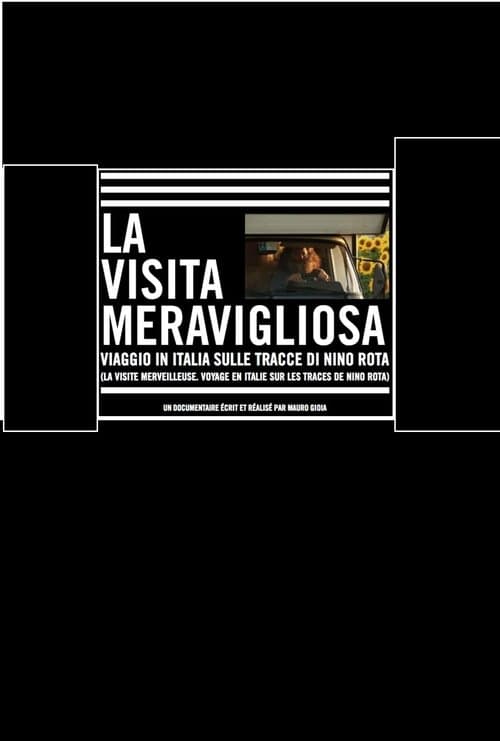 La visita meravigliosa: Viaggio in Italia sulle tracce di Nino Rota poster