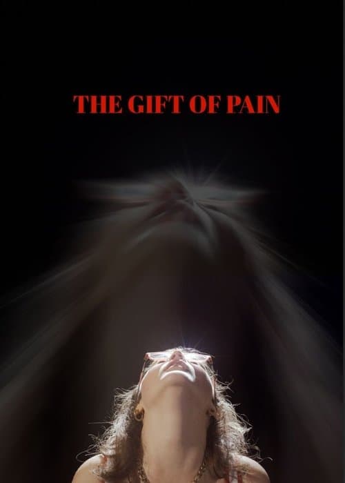 The Gift of Pain poster
