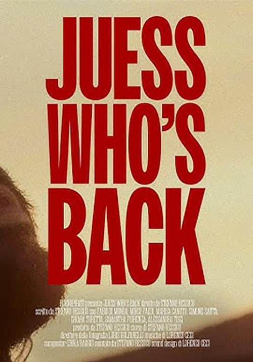 JUESS WHO'S BACK poster