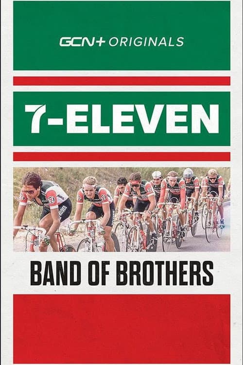 Band of Brothers - The 7- ELEVEN Story poster