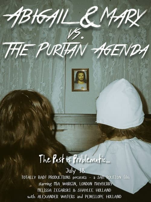 Abigail & Mary vs. The Puritan Agenda poster