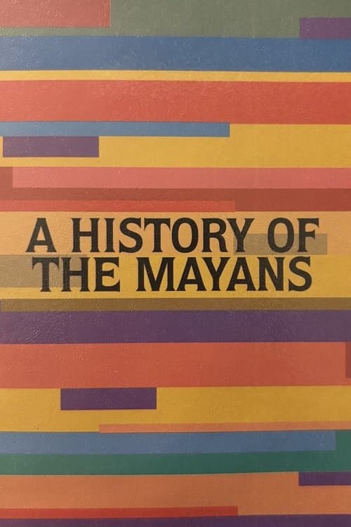 A History of the Mayans