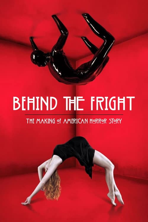 Behind the Fright: The Making of American Horror Story poster