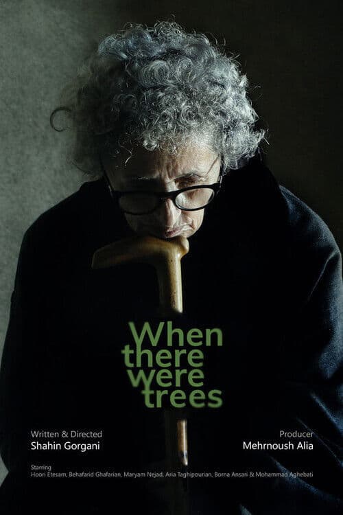 When There Were Trees poster