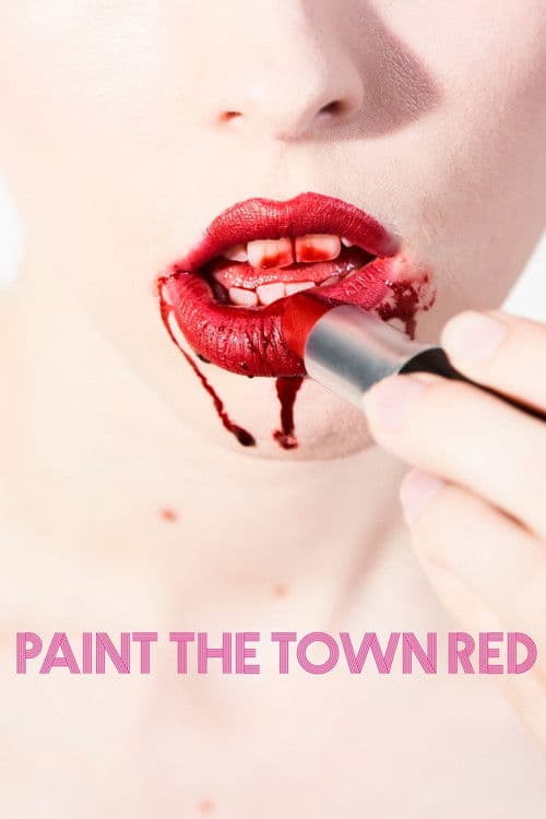 Paint the Town Red poster
