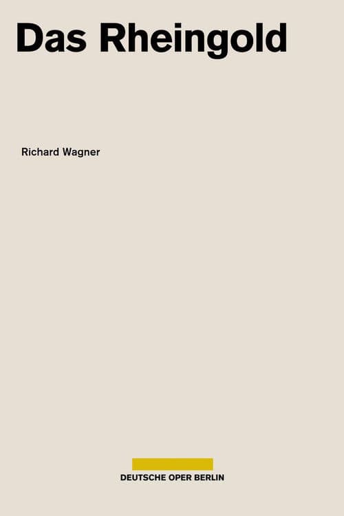 Wagner - Das Rheingold (Deutsche Oper Berlin) poster