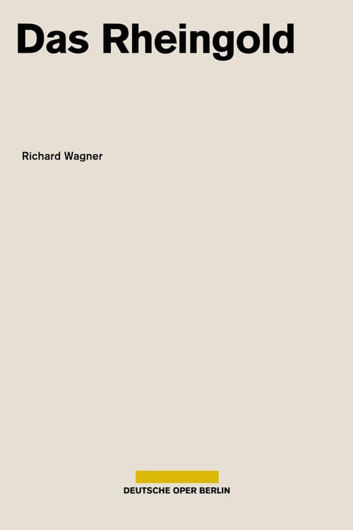 Wagner - Das Rheingold (Deutsche Oper Berlin) poster