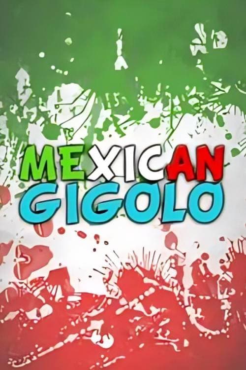 Mexican gigoló poster