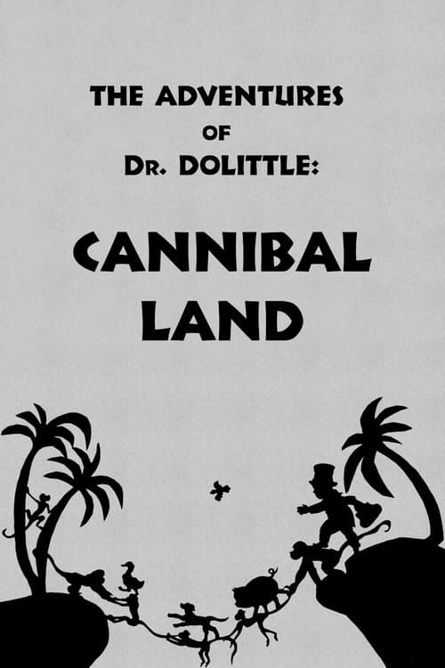 The Adventures of Dr. Dolittle: Tale 2 - Cannibal Land poster