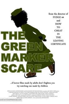 The Green Marker Scare poster