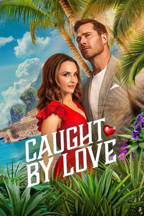 Caught by Love poster