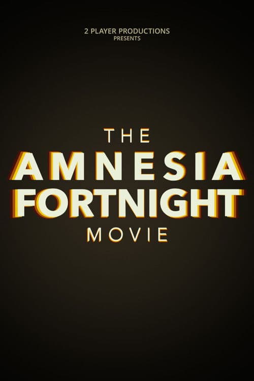 The Amnesia Fortnight Movie poster