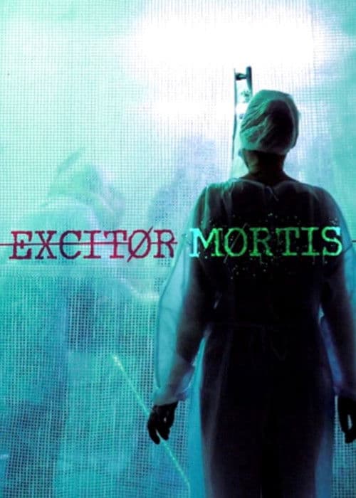 Excitor Mortis poster