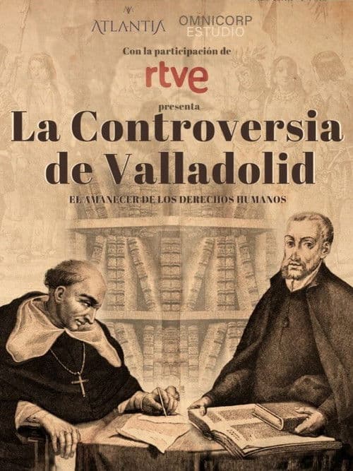 The Valladolid Debate: Rising of Human Rights poster