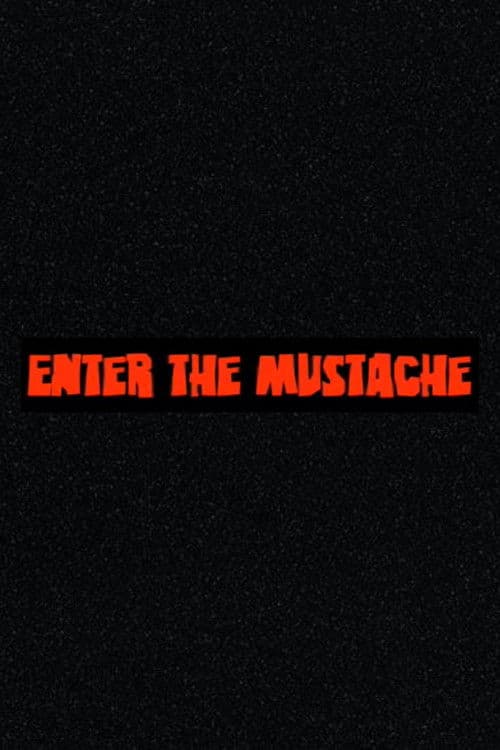 Enter the Mustache poster