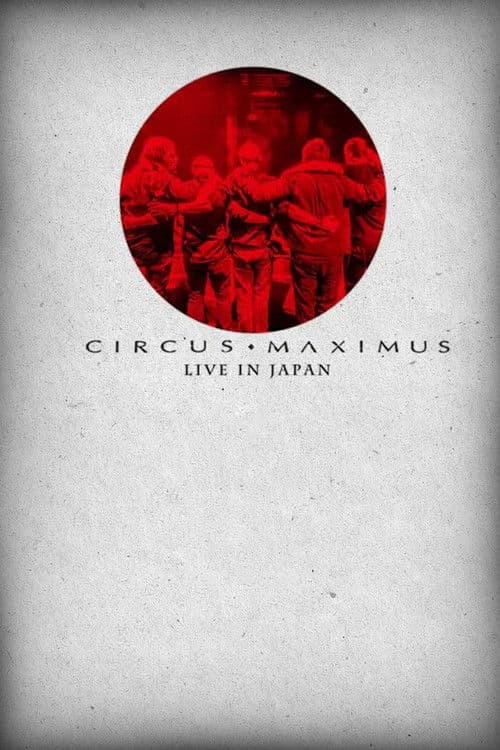 Circus Maximus: Live in Japan poster