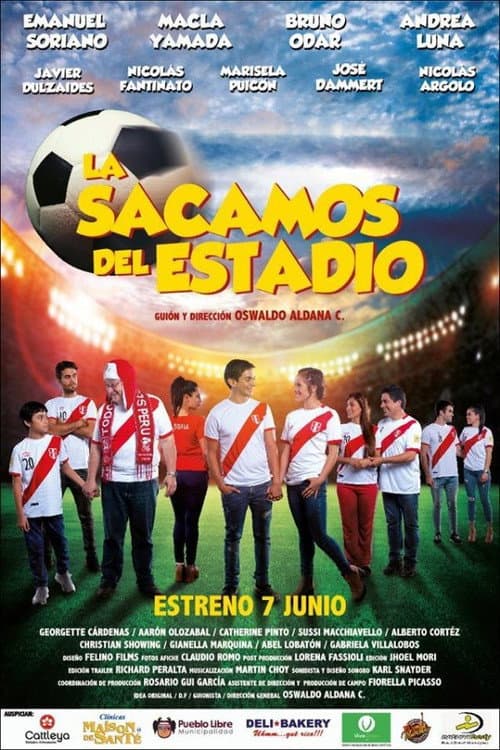 La sacamos del estadio poster