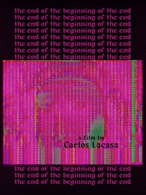 The end of the beginning of the end poster
