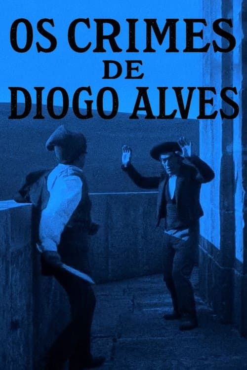 Crimes of Diogo Alves poster