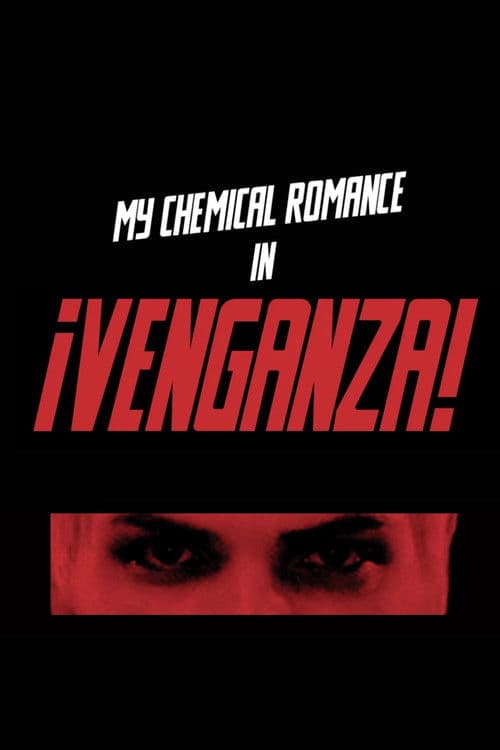 My Chemical Romance - ¡Venganza! poster