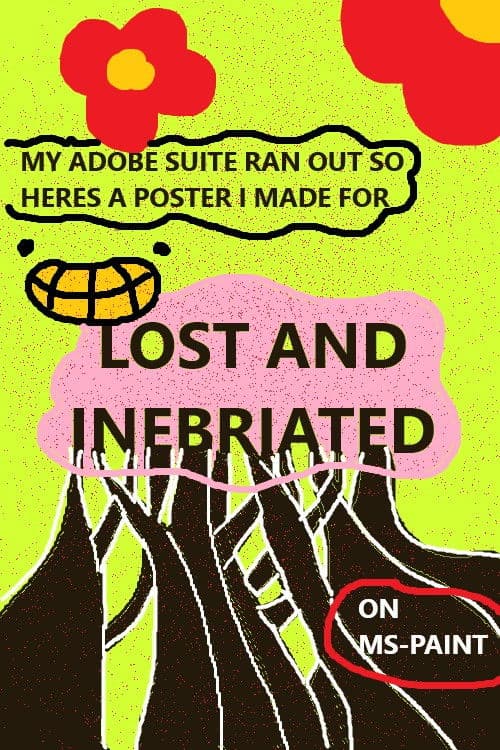 Lost & Inebriated poster