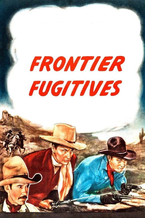 Frontier Fugitives poster